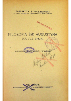 Filozofja Św Augustyna na tle epoki 1922 r.