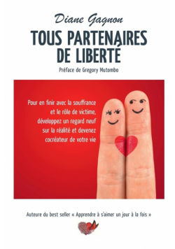 Tous partenaires de liberté