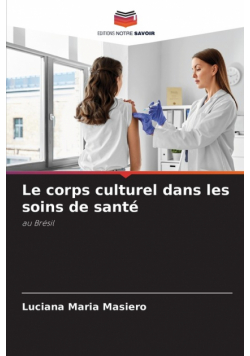 Le corps culturel dans les soins de santé