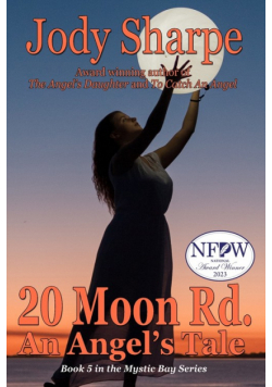20 Moon Road, An Angel's Tale
