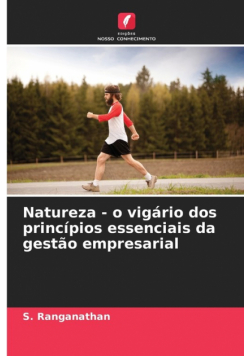 Natureza - o vigário dos princípios essenciais da gestão empresarial