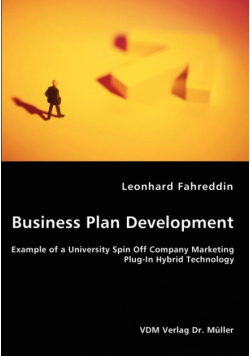 Business Plan Development- Example of a University Spin Off Company Marketing Plug-In Hybrid Technology