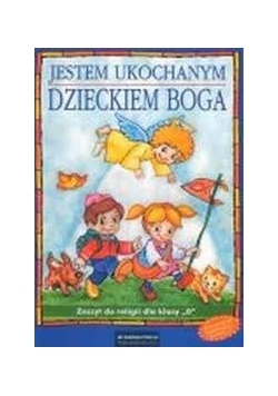 Jestem ukochanym dzieckiem Boga