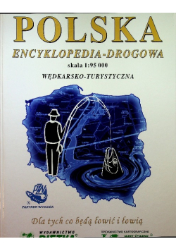 Polska encyklopedia drogowa wędkarsko turystyczna