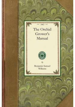 The Orchid Grower's Manual