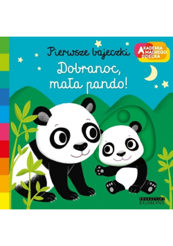 Akademia mądrego dziecka Dobranoc Mała pando