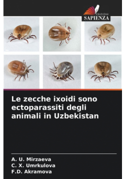 Le zecche ixoidi sono ectoparassiti degli animali in Uzbekistan