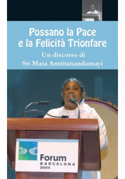 Possano la Pace e la Felicità Trionfare