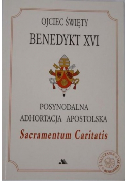 Ojciec Święty Benedykt XVI Posynodalna ahortacja apostolska
