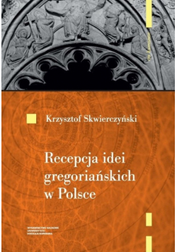Recepcja idei gregoriańskich w Polsce