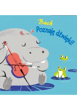 Poznaję dźwięki! Bach