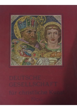 Deutsche Gesellschaft fur christliche Kunst, 1906 r.