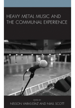 Heavy Metal Music and the Communal Experience
