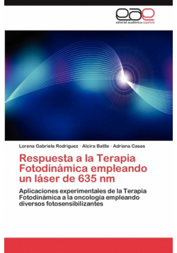 Respuesta a la Terapia Fotodinamica Empleando Un Laser de 635 NM