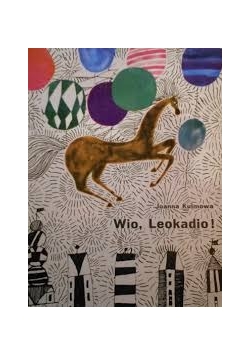 Wio, Leokadio!
