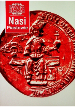Kronika miasta Poznania nr 2 / 95 Nasi Piastowie