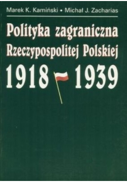 Polityka zagraniczna Rzeczypospolitej Polskiej 1918  1939