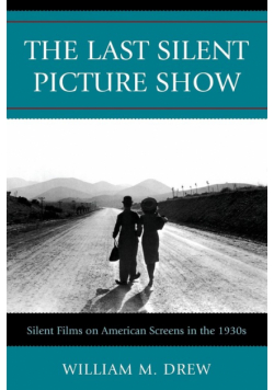 The Last Silent Picture Show