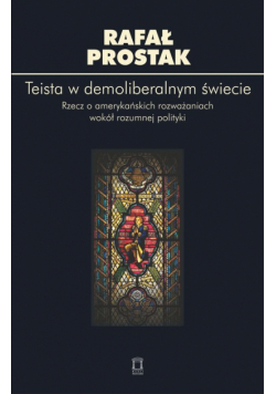 Teista w demoliberalnym świecie