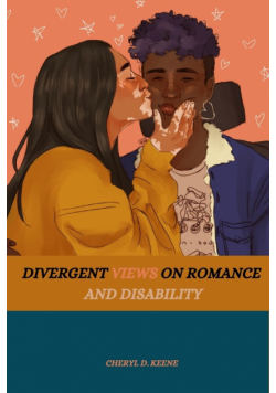 Divergent Views on Romance and Disability