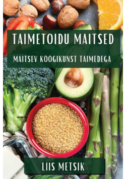 Taimetoidu Maitsed