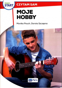 Pewny start Czytam sam Moje hobby