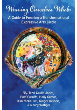 Weaving Ourselves Whole