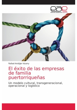 El éxito de las empresas de familia puertorriqueñas