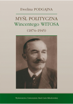 Myśl polityczna Wincentego Witosa (1874-1945)
