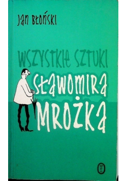 Wszystkie sztuki Sławomira Mrożka
