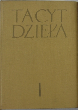 Tacyt dzieła, tom I