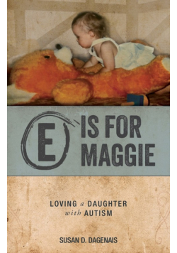 E is for Maggie