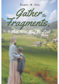 Gather the Fragments