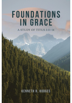 Foundations in Grace