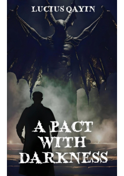 A Pact with Darkness