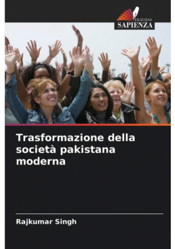 Trasformazione della società pakistana moderna