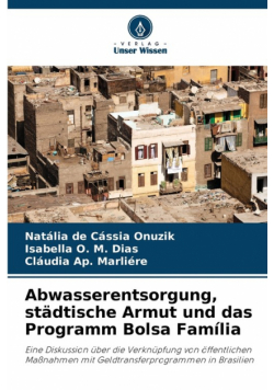 Abwasserentsorgung, städtische Armut und das Programm Bolsa Família