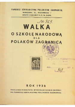 Walka O Szkołę Narodową Dla Polaków Zagranicą 1936 r.