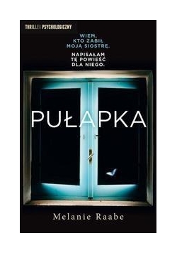 Pułapka, Nowa