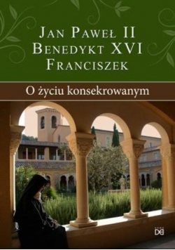 O życiu konsekrowanym
