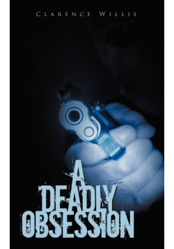 A Deadly Obsession