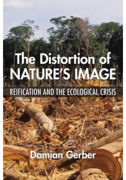 The Distortion of Nature's Image