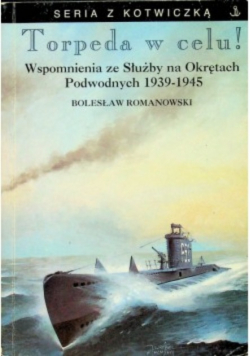 Torpeda  w celu wspomnienia wojenne ze Służby na Okrętach Podwodnych