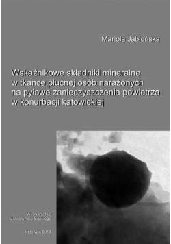 Wskaźnikowe składniki mineralne w tkance płucnej..