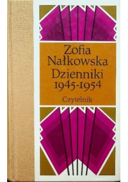 Nałkowska Dzienniki Tom 6 1945 - 1954 Część 1