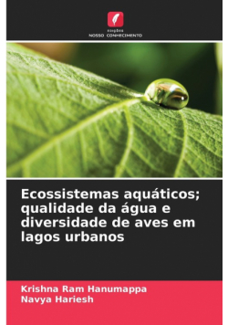Ecossistemas aquáticos; qualidade da água e diversidade de aves em lagos urbanos