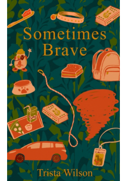 Sometimes Brave