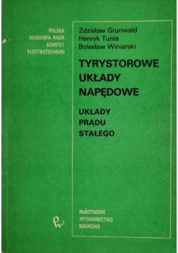 Tyrystorowe układy napędowe Układy prądu stałego