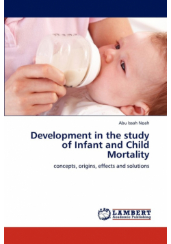Development in the study of Infant and Child Mortality
