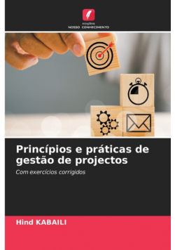 Princípios e práticas de gestão de projectos